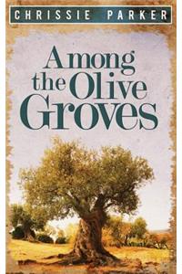 Among the Olive Groves