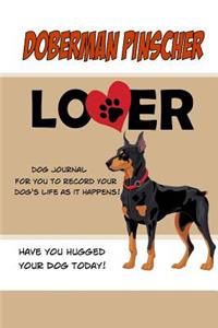 Doberman Pinscher Lover Dog Journal