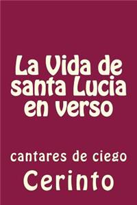 Vida de santa Lucia en verso