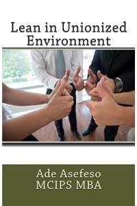 Lean in Unionized Environment