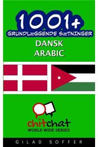 1001+ Grundlaeggende Saetninger Dansk - Arabic