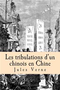 Les tribulations d'un chinois en Chine