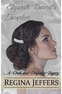 Elizabeth Bennet's Deception: A Pride and Prejudice Vagary