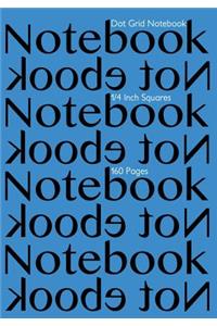 Dot Grid Notebook 1/4 Inch Squares 160 pages
