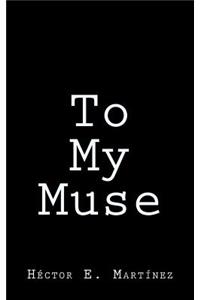 To my Muse