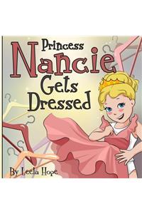 Princess Nancie Gets Dressed