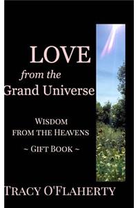 LOVE from the Grand Universe