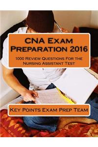 CNA Exam Preparation 2016
