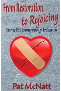 From Restoration to Rejoicing