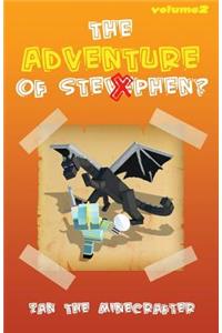 The Adventure of Stevephen?