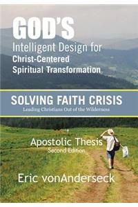 God's Intelligent Design for Christ-Centered Spiritual Transformation