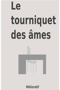 Le tourniquet des âmes