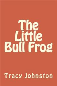 Little Bull Frog