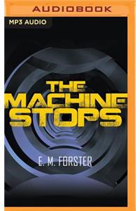 Machine Stops