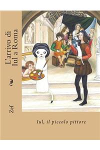 L'arrivo di Iul a Roma