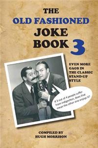 The Old Fashioned Joke Book 3