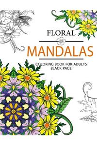 Floral Mandalas Coloring Book For Adults