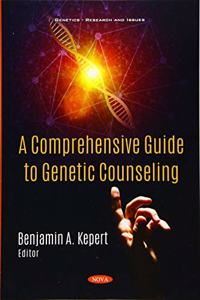 A Comprehensive Guide to Genetic Counseling