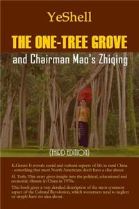 One-Tree Grove and Chairman Mao's Zhiqing (Third Edition)