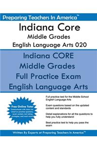 Indiana Core Middle Grades English Language Arts 020