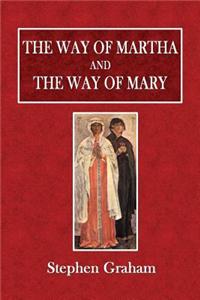 The Way of Martha and the Way of Mary