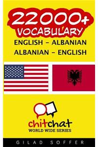 22000+ English - Albanian Albanian - English Vocabulary