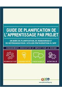 Guide de planification de l'apprentissage par projet