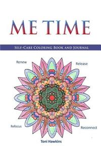 ME TIME Self Care Coloring Book and Journal