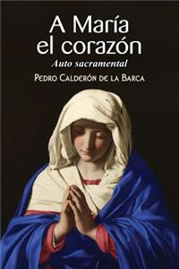 A María el corazón
