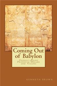 Coming Out of Babylon