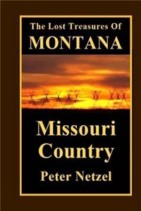 Lost Treasures Of Montana
