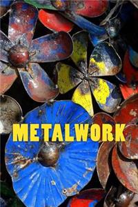 Metalwork