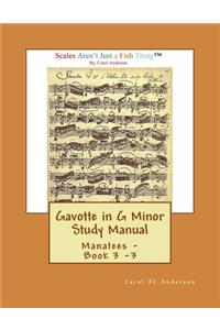 Gavotte in G Minor Study Manual