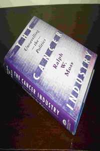 The Cancer Industry: Unraveling the Politics