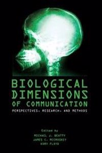 Biological Dimensions of Communication