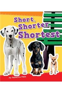 Short, Shorter, Shortest