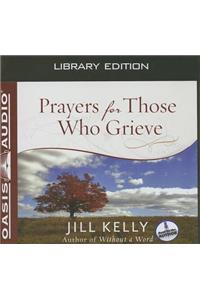 Prayers for Those Who Grieve (Library Edition)