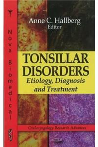 Tonsillar Disorders