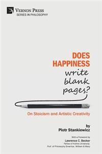 Does Happiness Write Blank Pages? On Stoicism and Artistic Creativity