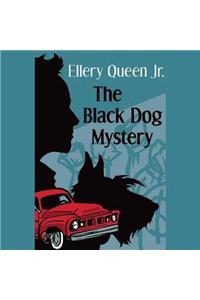 The Black Dog Mystery Lib/E