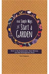52 Simple Ways to Start a Garden
