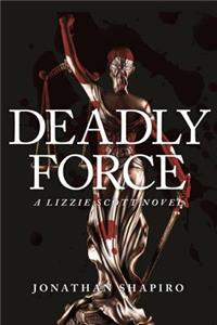 Deadly Force