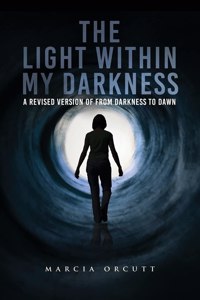 Light Within My Darkness