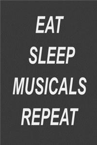 Eat Sleep Musicals Repeat