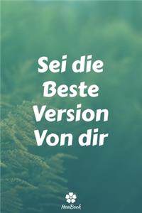 Sei Die Beste Version Von Dir