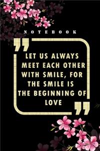 Let us always meet each other with smile, for the smile is the beginning of love: 6"x9" 110 Page Monthly Goal Planner for 2020 Year Journal To Write IN 6"x9"