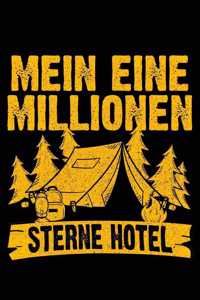 Mein Eine Millionen Sterne Hotel