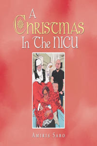 Christmas in the Nicu