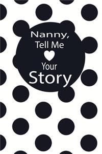 nanny, tell me your story