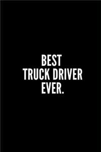 Best Truck Driver Ever